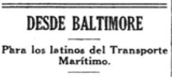 Manchete del periodico de Solidaridad 1924: Desde Baltimore para los latinos del Transporte Maritimo